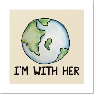 I'm with her earth day Posters and Art